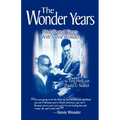 The Wonder Years My Life and Times With Stevie Wonder