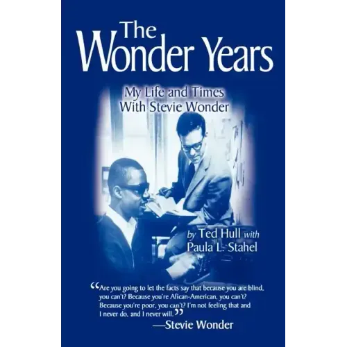 The Wonder Years My Life and Times With Stevie Wonder