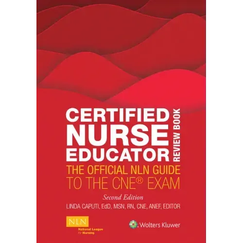 Certified Nurse Educator Review Book: The Official Nln Guide to the CNE Exam