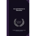 Art and Industry in Education
