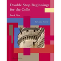 Double Stop Beginnings for the Cello, Book One
