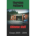 Chinese Stuff: Essays 2003 - 2004