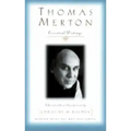 Thomas Merton: Essential Writings