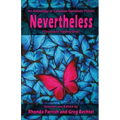 Nevertheless: (Tesseracts Twenty-One)