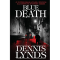 Blue Death: #7 in the Edgar Award-winning Dan Fortune mystery series