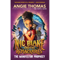 Nic Blake and the Remarkables: The Manifestor Prophecy