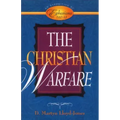 The Christian Warfare: An Exposition of Ephesians 6:10-13