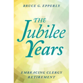 The Jubilee Years: Embracing Clergy Retirement