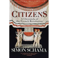 Citizens: A Chronicle of the French Revolution