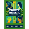 Equity in Data: A Framework for What Counts in Schools
