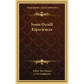 Some Occult Experiences