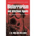 Bioterrorism and Infectious Agents: A New Dilemma for the 21st Century