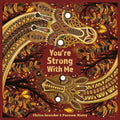 You're Strong with Me
