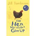 The Hen Who Wouldn't Give Up