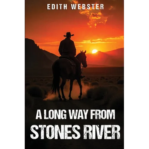 A Long Way from Stones River
