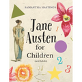 Jane Austen for Children: And Adults