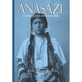 Anasazi: A mythical story about leadership