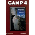 Camp 4: Recollections of a Yosemite Rockclimber