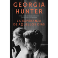 Esperanza de Aquellos Días, La