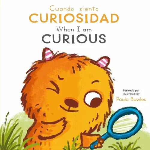 Cuando Siento Curiosidad/ When I Am Curious