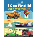 I Can Find It! Zoom Vroom Boom (Large Padded Board Book)