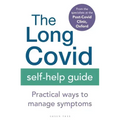 The Long Covid Self-Help Guide: Practical Ways to Manage Symptoms