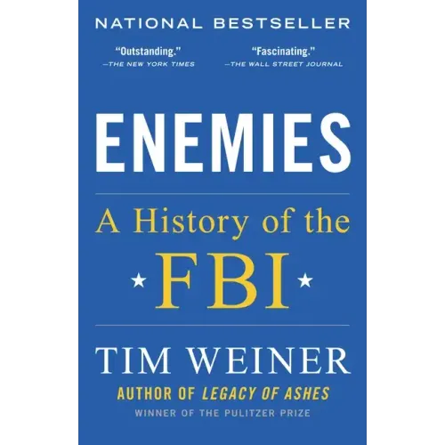 Enemies: A History of the FBI