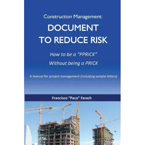 Construction Management: Document to Reduce Risk