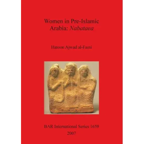Women in Pre-Islamic Arabia: Nabataea
