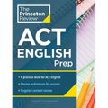Princeton Review ACT English Prep: 4 Practice Tests + Review + Strategy for the ACT English Section