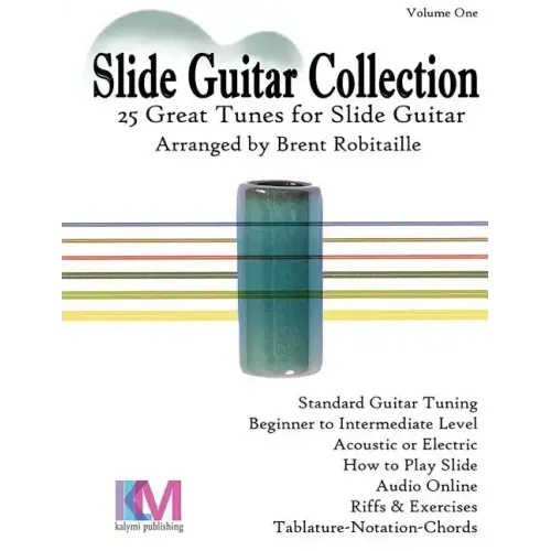 Slide Guitar Collection: 25 Great Slide Tunes in Standard Tuning!