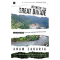 Between the Great Divide: A Journey Into Pakistan-Administered Kashmir