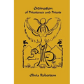Ordination of Priestesses and Priests: of the Fellowship of Isis