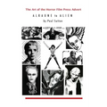 The Art of the Horror Film Press Advert: Alurane to Alien