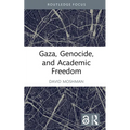 Gaza, Genocide, and Academic Freedom