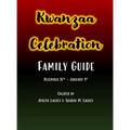 Kwanzaa Celebration: Family Guide