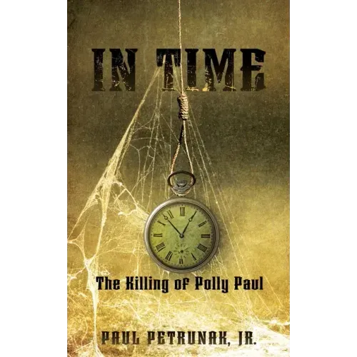 In Time: The Killing of Polly Paul