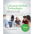 Literacies Before Technologies: Making Digital Tools Matter for Middle Grades Learners