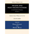 A Select Library of the Nicene and Post-Nicene Fathers of the Christian Church, Second Series, Volume 10