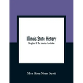 Illinois State History; Daughters Of The American Revolution
