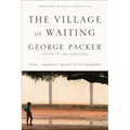 The Village of Waiting