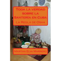 Toda la verdad sobre la Santería en Cuba