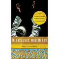 Miraculous Movements: How Hundreds of Thousands of Muslims Are Falling in Love with Jesus