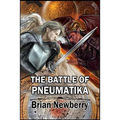 The Battle of Pneumatika: In the beginning...