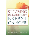 Surviving Inflammatory Breast Cancer