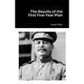 The Results of the First Five-Year Plan