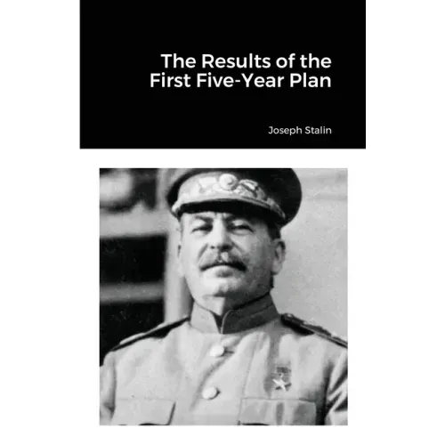 The Results of the First Five-Year Plan