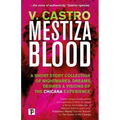 Mestiza Blood