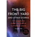 The Big Front Yard: And Other Stories Volume 2