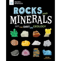 Rocks and Minerals: Get the Dirt on Geology